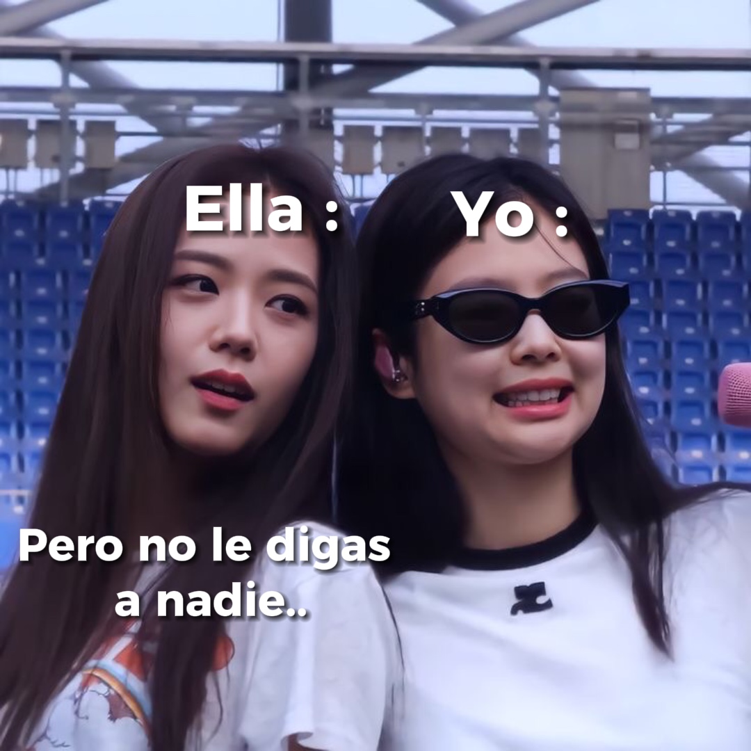 Pero no le digas a