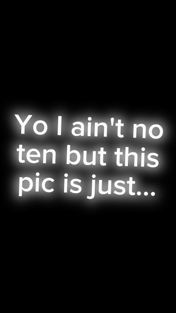 Yo this pic 🥴