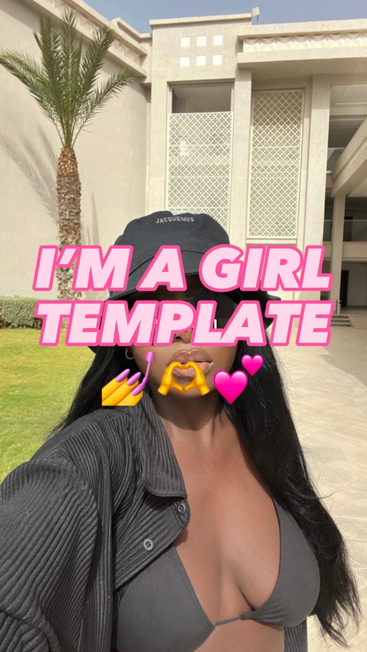 I'm a girl template💕