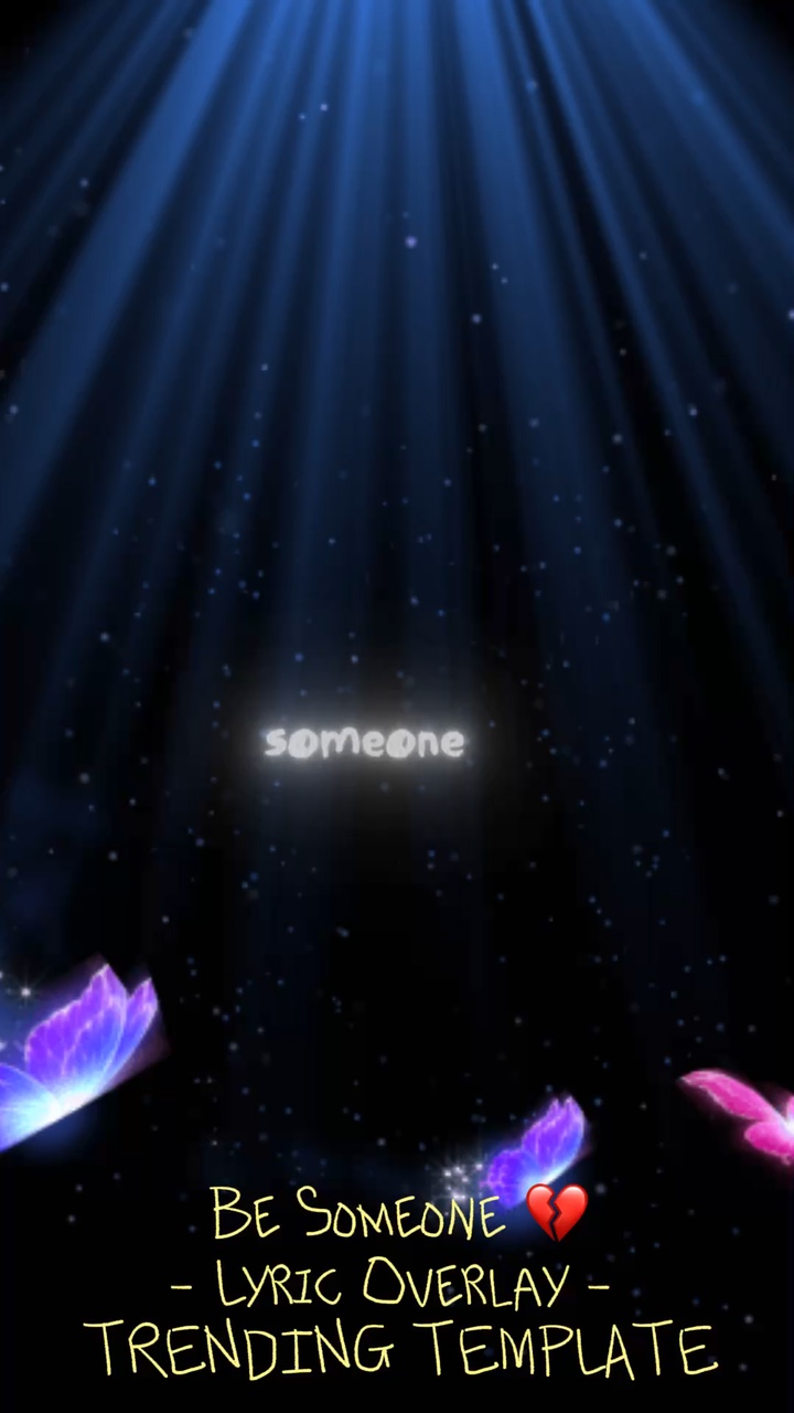 BeSomeone LYRIC EDIT