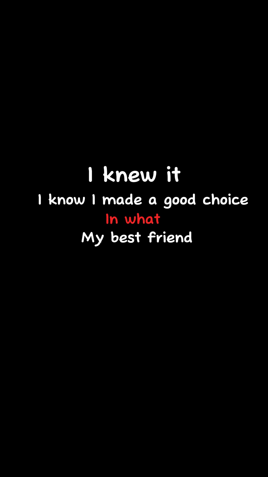 My best friend 