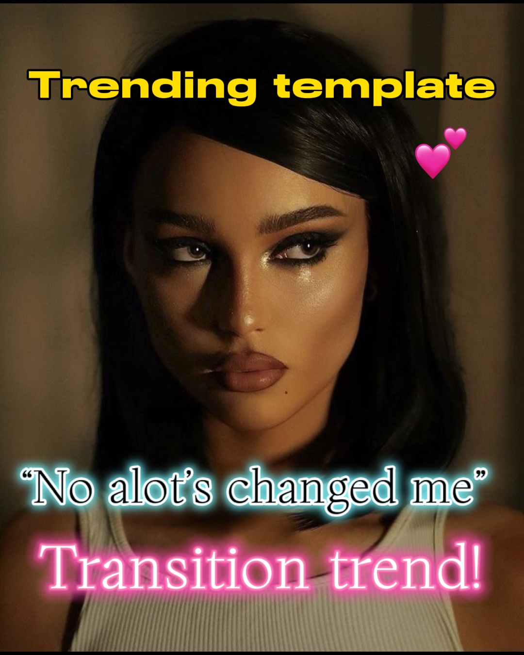 Alot’s changed me 