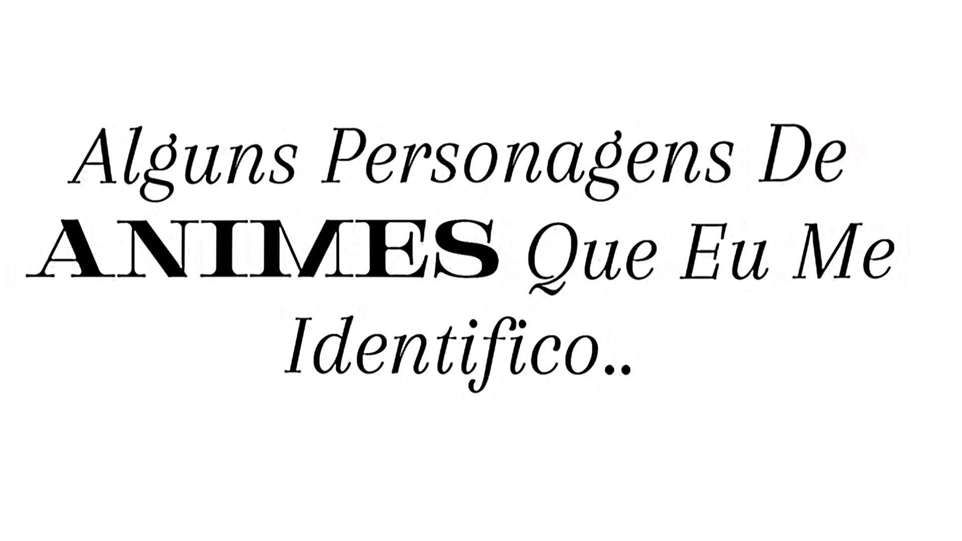 Personagens Que Eu..