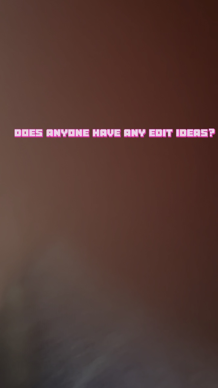 I’m bored give me