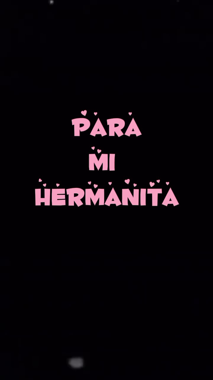 para tu hermana
