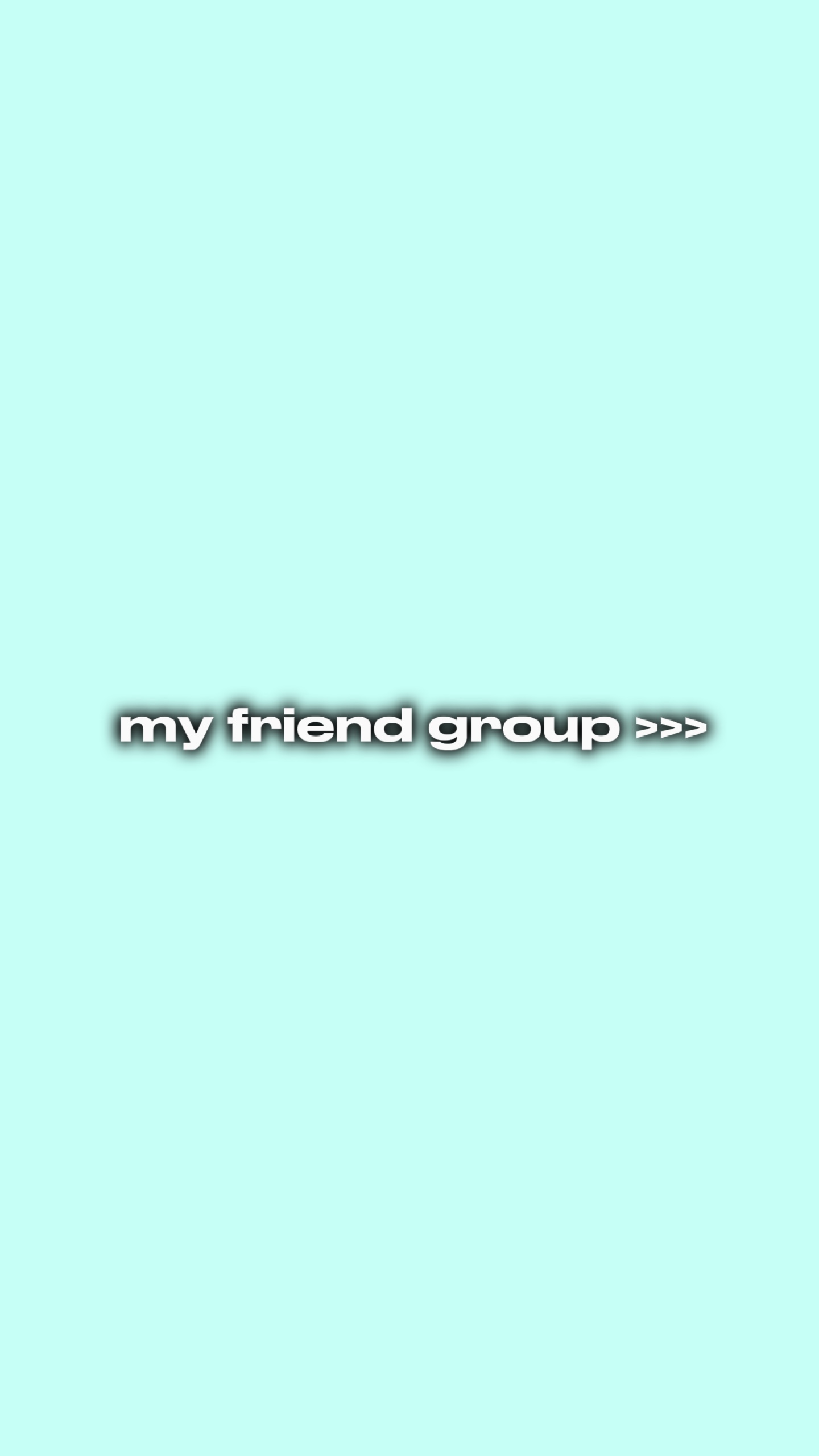 My Friend Group