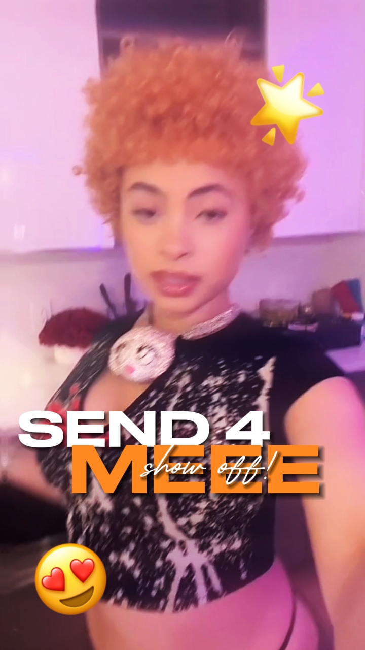 SEND FOR MEE😍