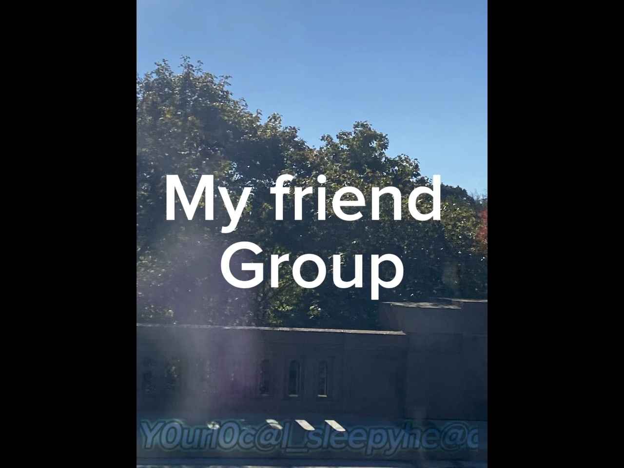 My friend group <3