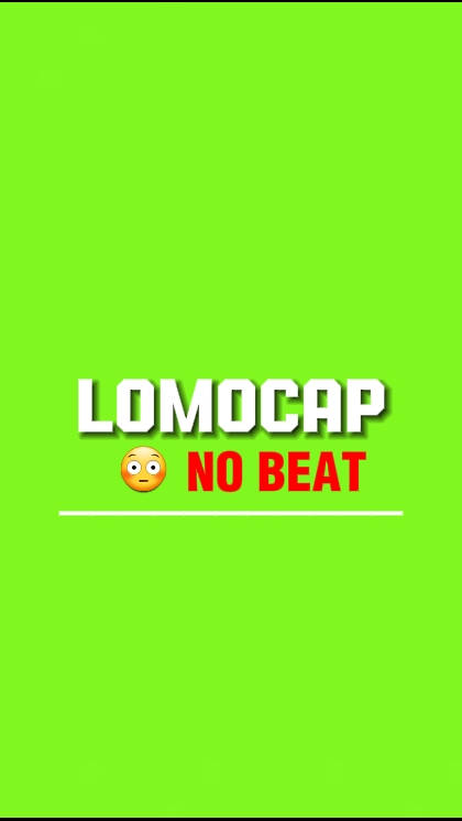LOMOCAP, NO BEAT