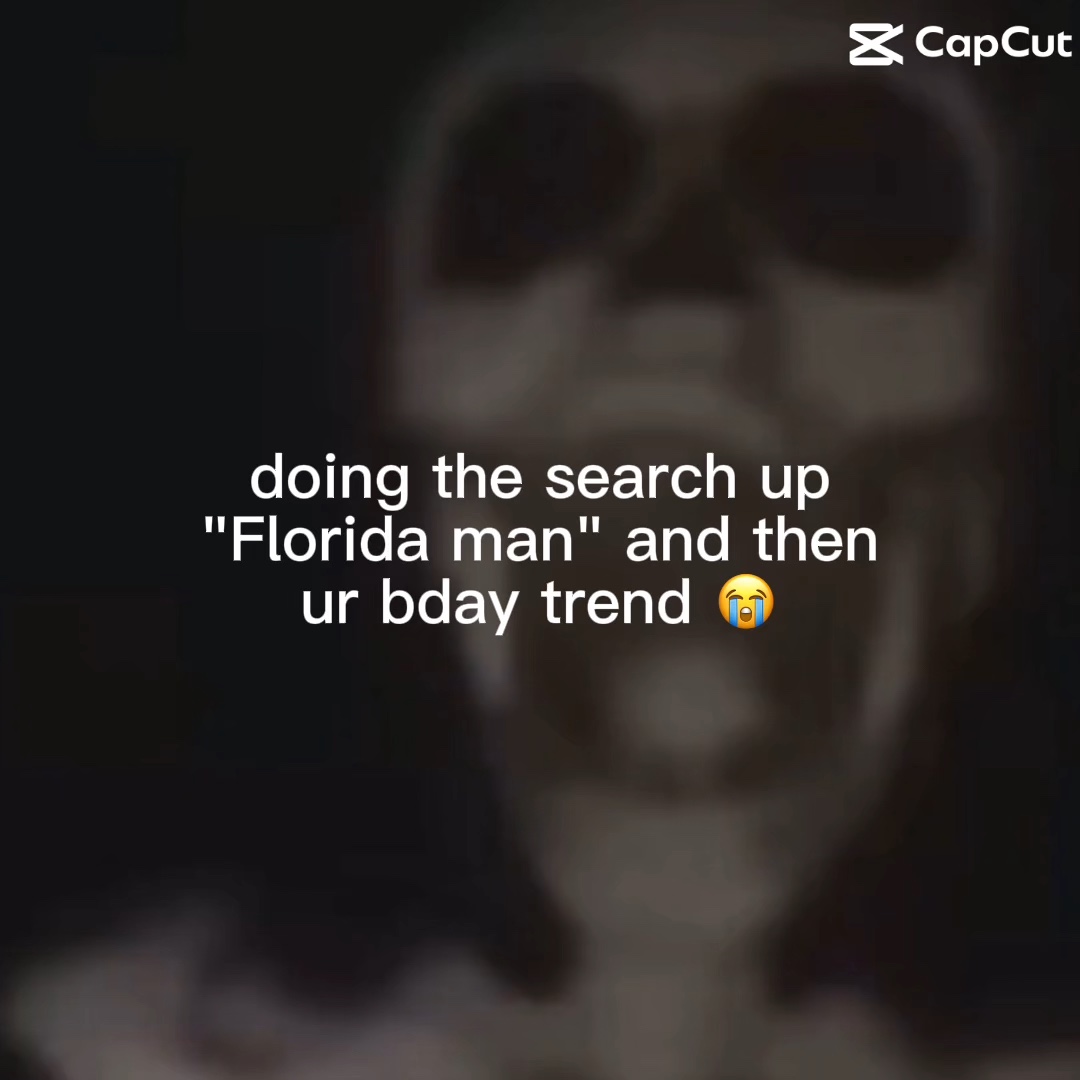 Florida man 🤓💀