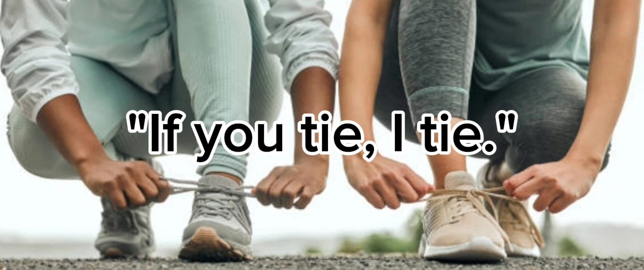 If you die, I die.