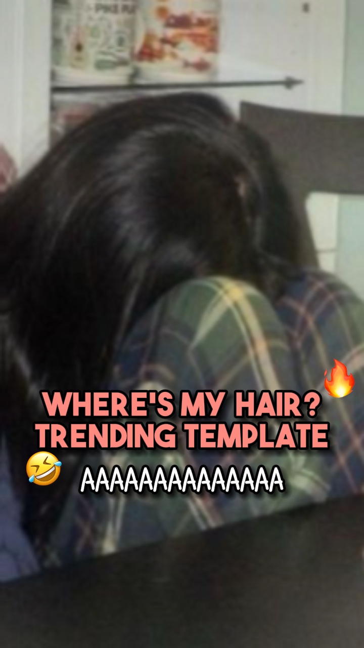 Where's my hair🤣