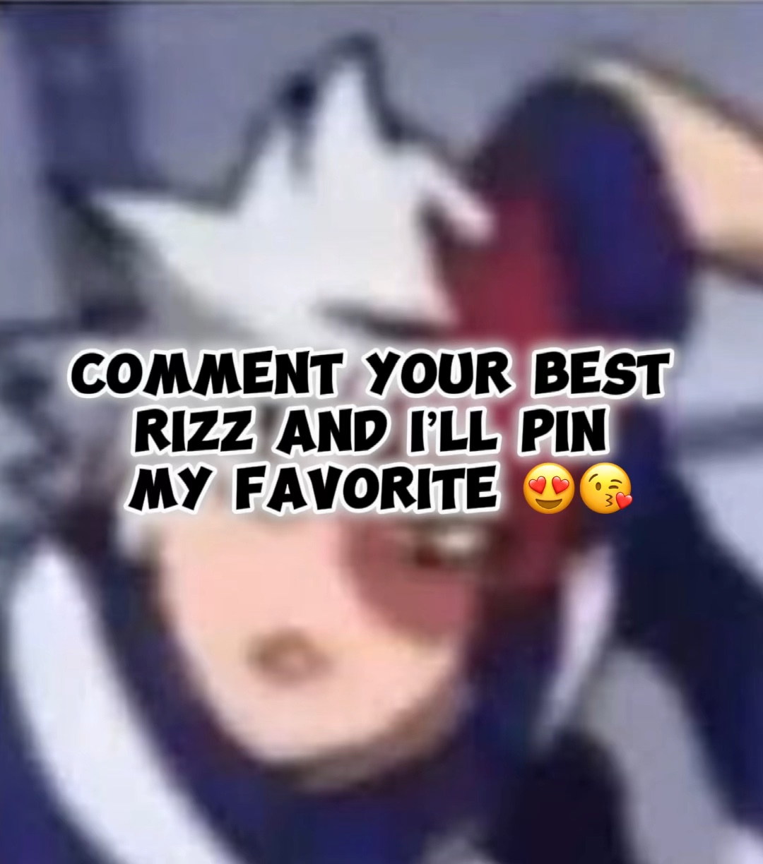 Rizz me up 👁️🫦👁️