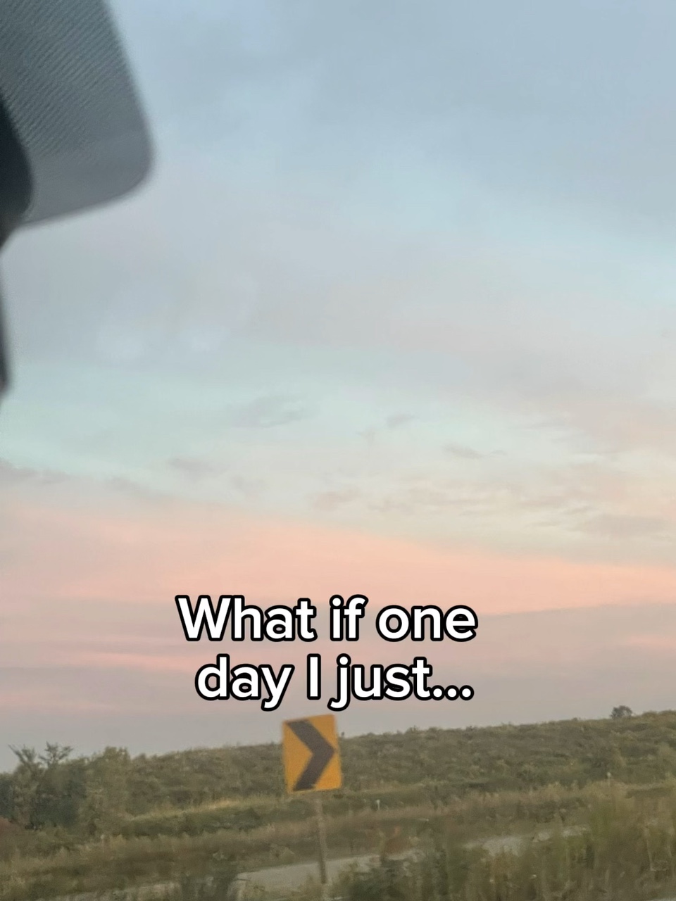 What if I just
